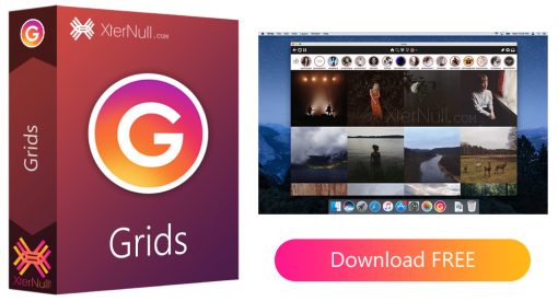 Grids for Instagram Windows/MacOS + Portable