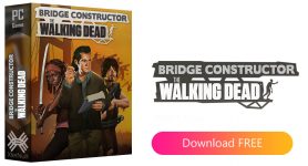 Bridge Constructor: The Walking Dead [Cracked]
