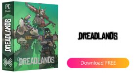 Dreadlands [Cracked] + All DLCs + Crack Only