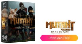 Mutant Year Zero: Road to Eden [Cracked] + (Fan Edition Content)