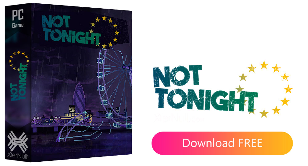 Not Tonight [Cracked] (GOG Repack) + All DLCs