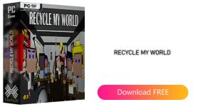 Recycle My World [Cracked] (DARKSiDERS Repack)