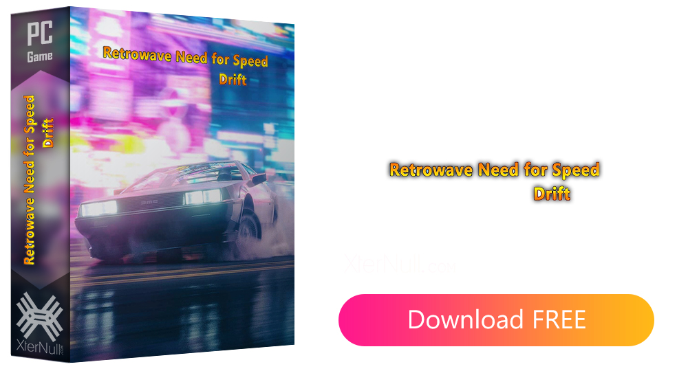 Retrowave Need for Speed Drift [Cracked] (CODEX Repack)