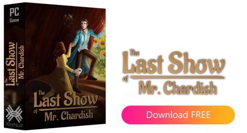 The Last Show of Mr. Chardish [Cracked]