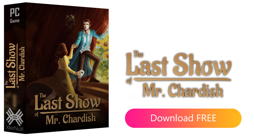 The Last Show of Mr. Chardish [Cracked]