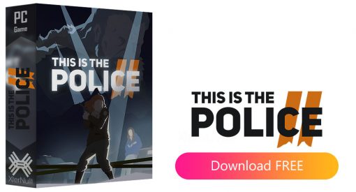 This Is the Police 2 [Cracked] (FitGirl Repack)