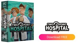 Two Point Hospital [Cracked] + All DLCs